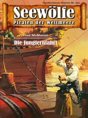 cover image of Seewölfe--Piraten der Weltmeere 301